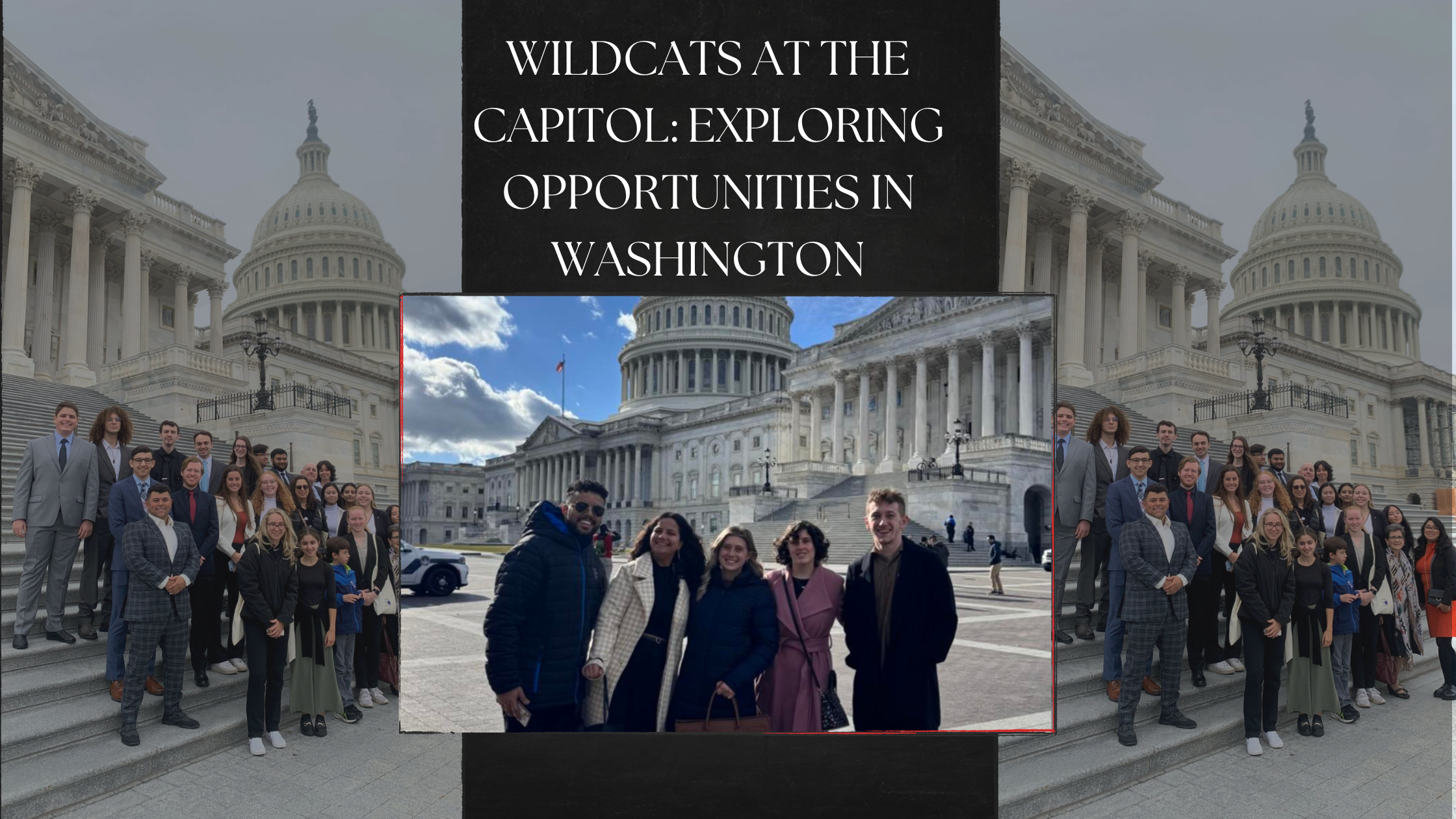 You are currently viewing WildCats at the Capitol: Exploring Opportunities in Washington