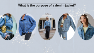 Read more about the article What is the purpose of a denim jacket?