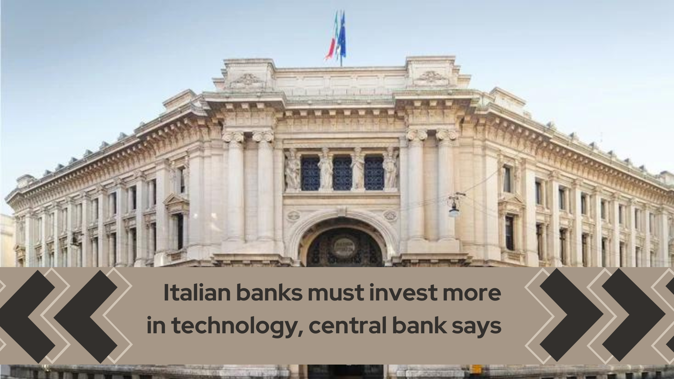 You are currently viewing Italian banks must invest more in technology central bank says